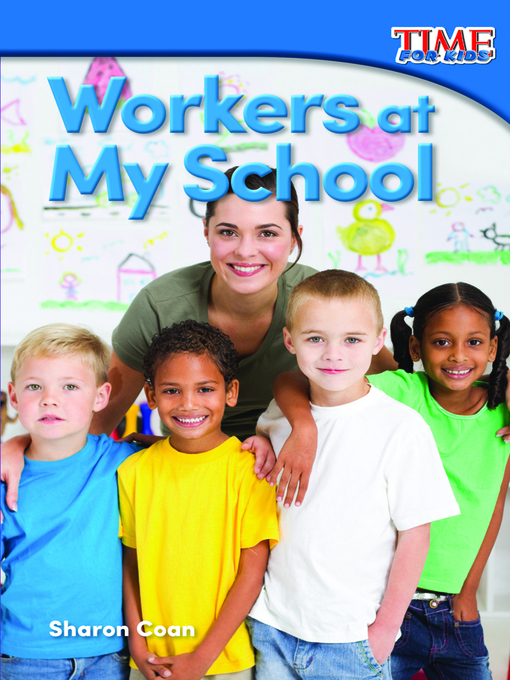 Title details for Workers at My School by Sharon Coan - Available